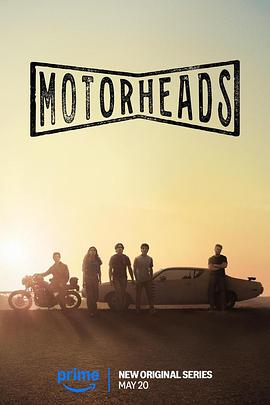 杏吧视频《驱车向前 Motorheads》免费在线观看