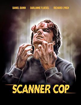 杏吧论坛《超能特警 Scanner Cop》免费在线观看